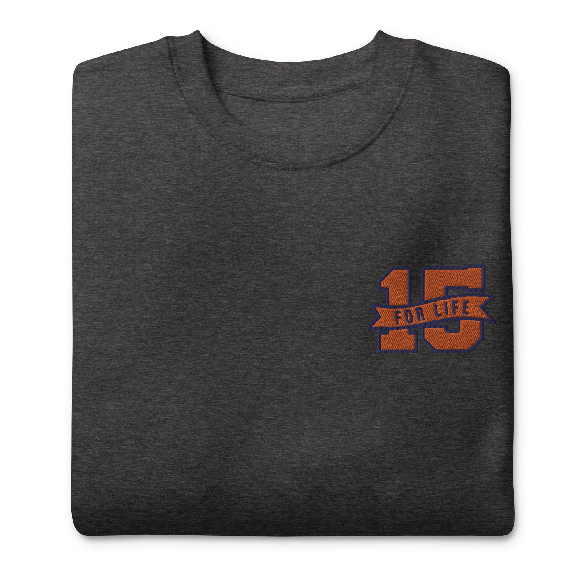 15 For Life Unisex Embroidered Crew Neck Sweatshirt