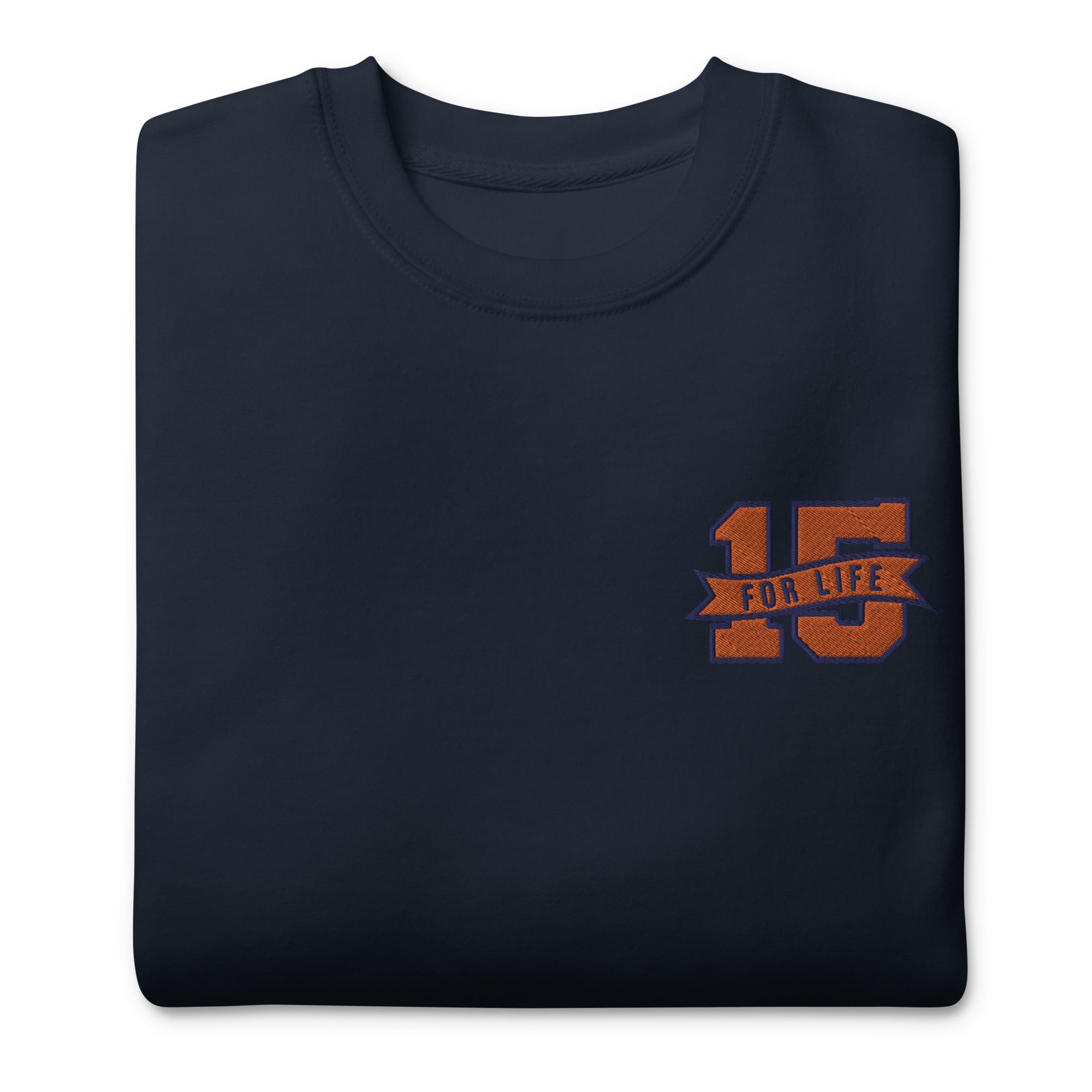 15 For Life Unisex Embroidered Crew Neck Sweatshirt